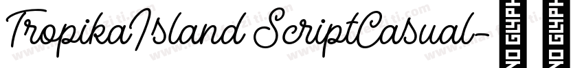 TropikaIsland ScriptCasual字体转换